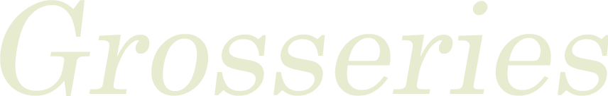 Grosseries